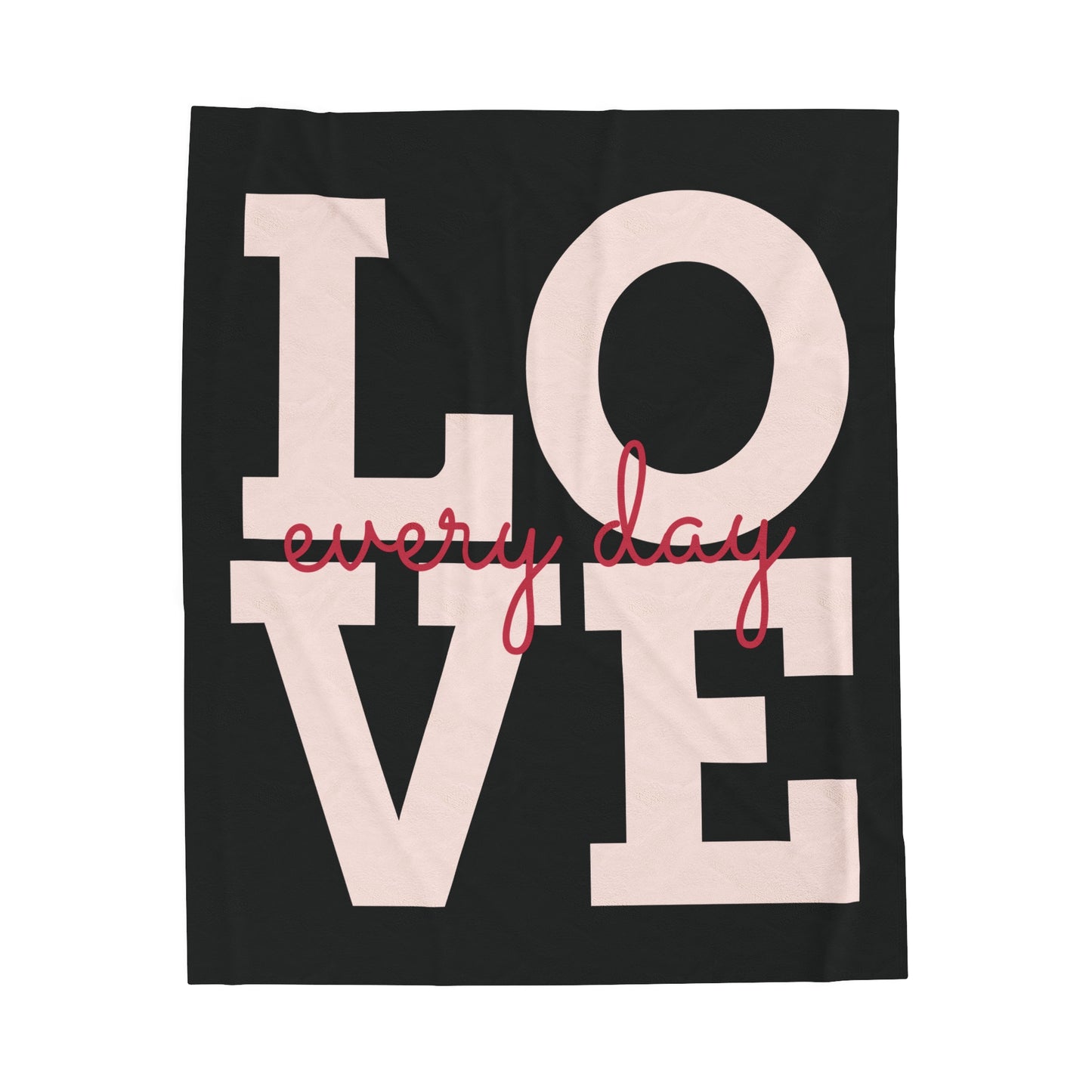 Velveteen Plush Blanket - Love Everyday Cozy Throw