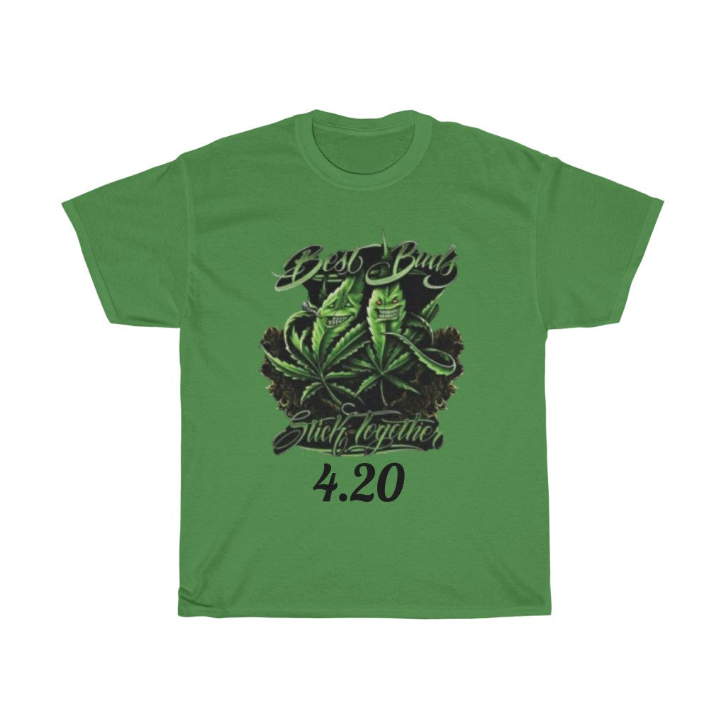 Best Buds Stick together 4.20 Heavy Cotton Tee - CustomDripStore