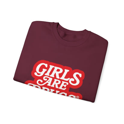 Sweatshirt Girls are Drugs Graphic Print