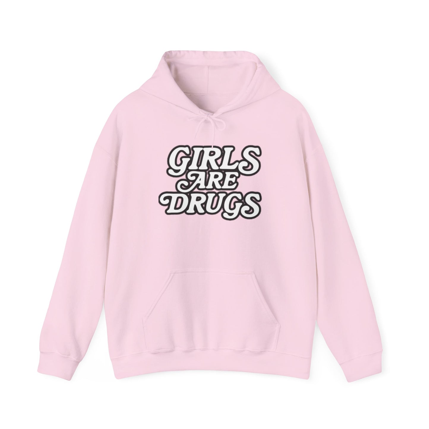 Hoodie - Girls are Drugs Design