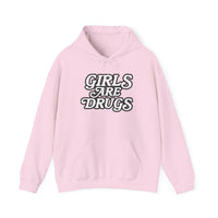 Hoodie - Girls are Drugs Design