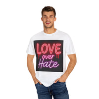 Garment-Dyed T-shirt Love over Hate