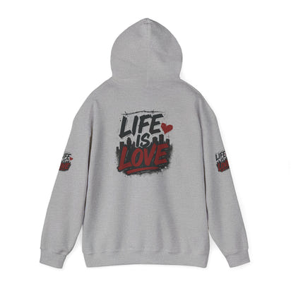 Life Is Love Hoodie — Inspirational Graphic Sweatshirt
