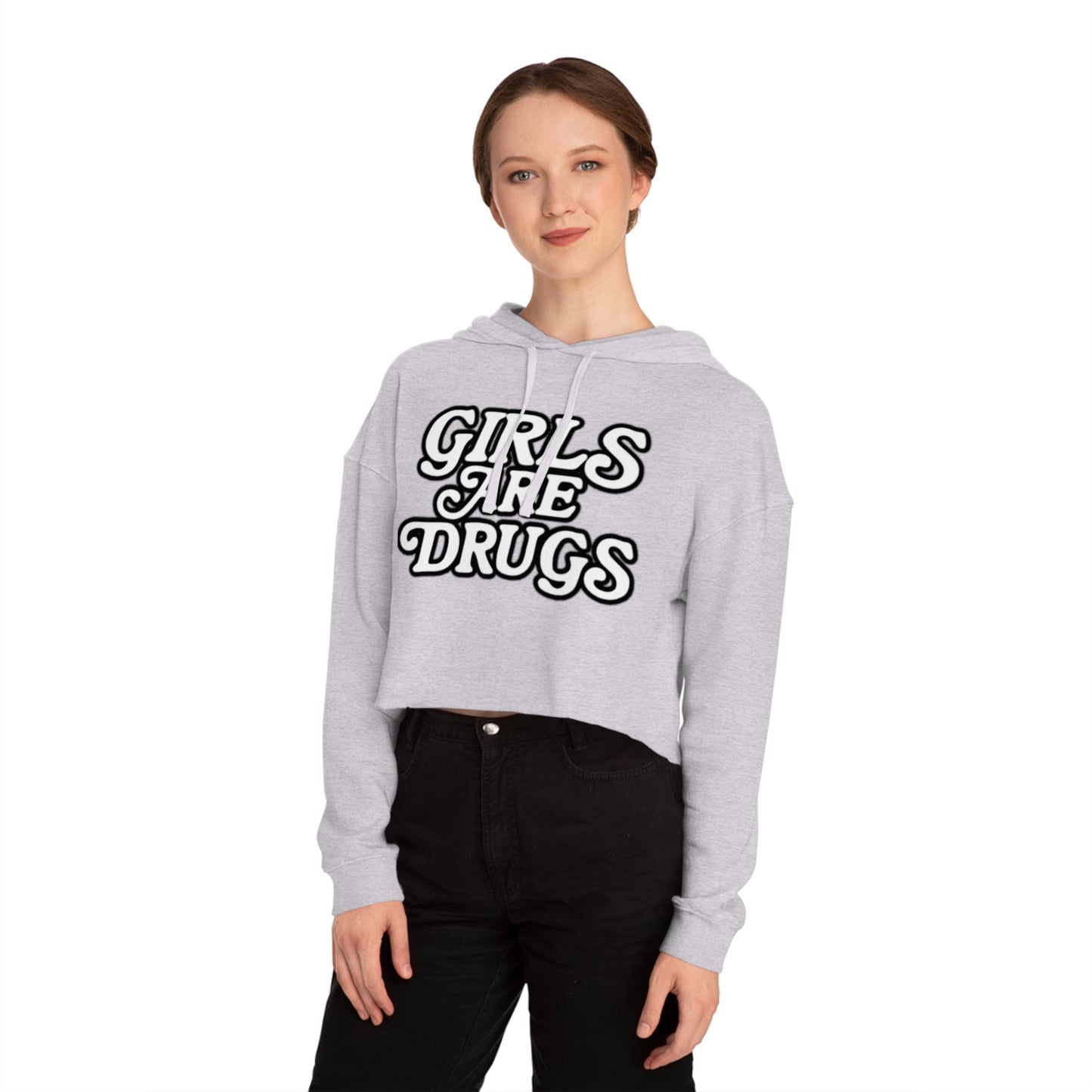 Girls Are Drugs Cropped Hoodie