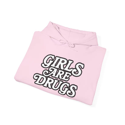 Hoodie - Girls are Drugs Design