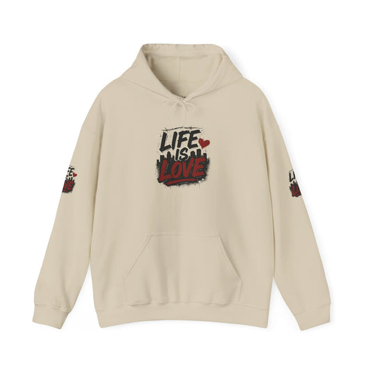 Life Is Love Hoodie — Inspirational Graphic Sweatshirt