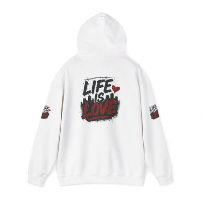 Life Is Love Hoodie — Inspirational Graphic Sweatshirt