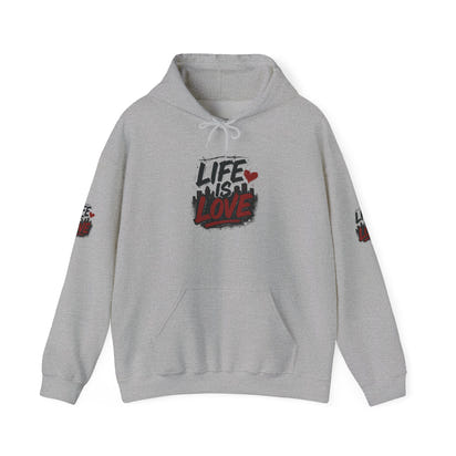 Life Is Love Hoodie — Inspirational Graphic Sweatshirt