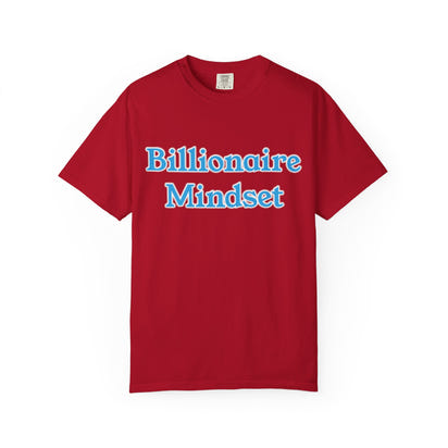 Billionaire Mindset T-Shirt