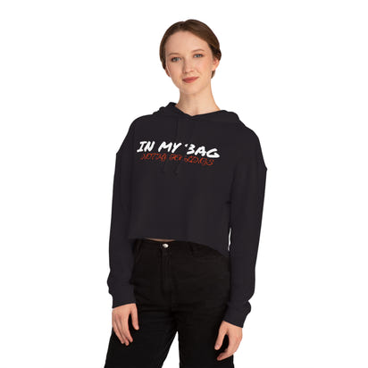 In My Bag not My Feelings Women’s Cropped Hooded Sweatshirt