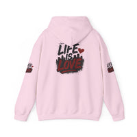 Life Is Love Hoodie — Inspirational Graphic Sweatshirt