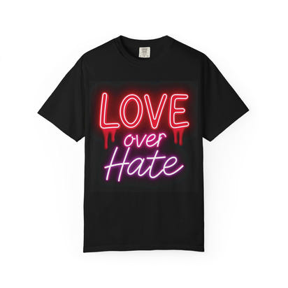 Garment-Dyed T-shirt Love over Hate