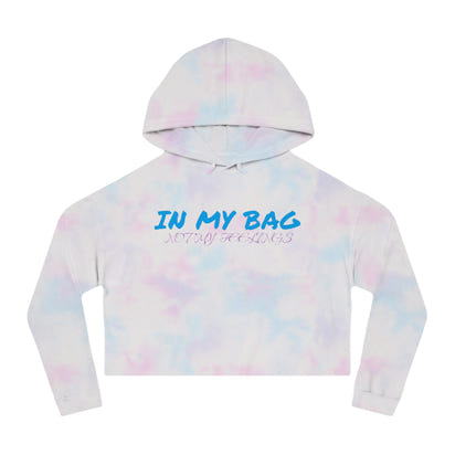 In My Bag not My Feelings Women’s Cropped Hooded Sweatshirt