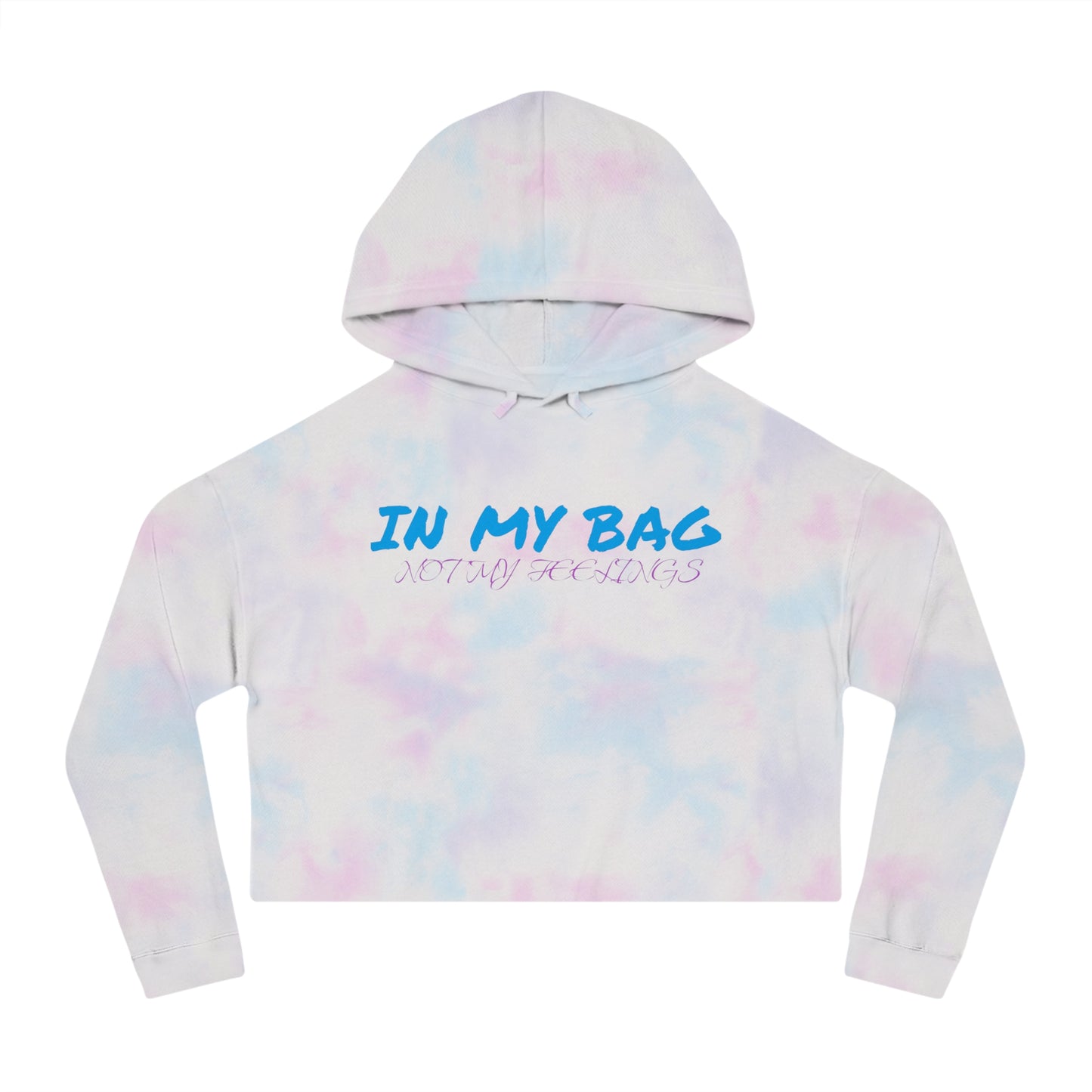 In My Bag not My Feelings Women’s Cropped Hooded Sweatshirt