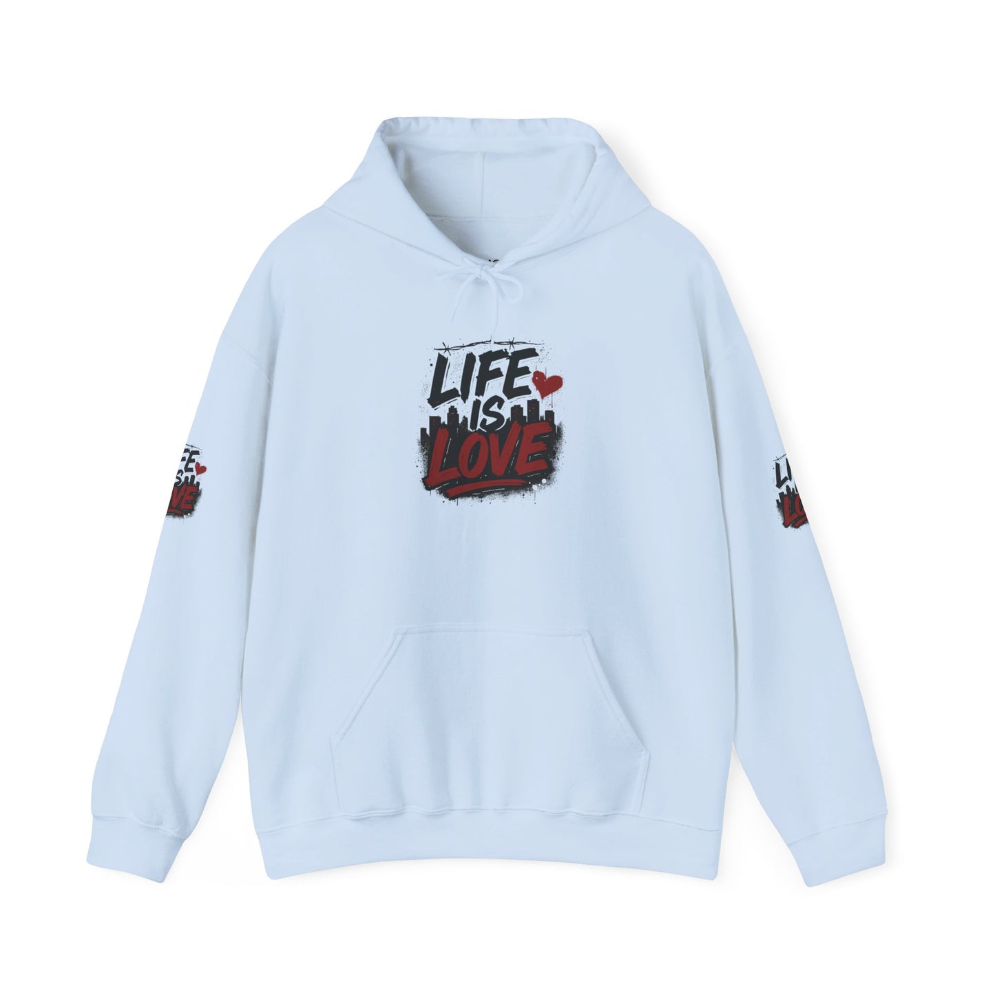 Life Is Love Hoodie — Inspirational Graphic Sweatshirt