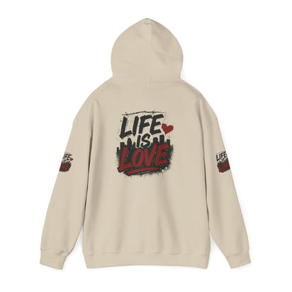 Life Is Love Hoodie — Inspirational Graphic Sweatshirt