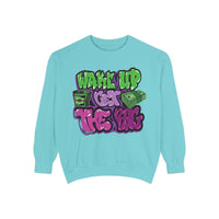 Garment-Dyed Sweatshirt Wake Up Get the Bag - Unisex
