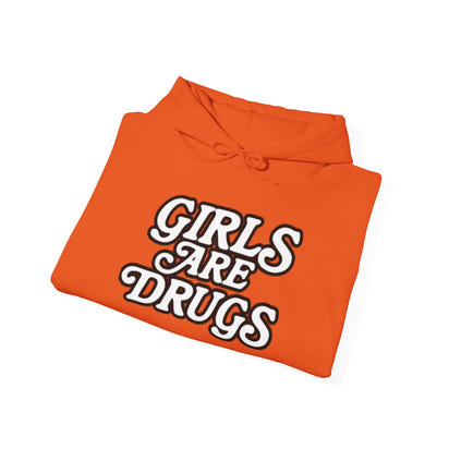 Hoodie - Girls are Drugs Design