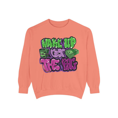 Garment-Dyed Sweatshirt Wake Up Get the Bag - Unisex