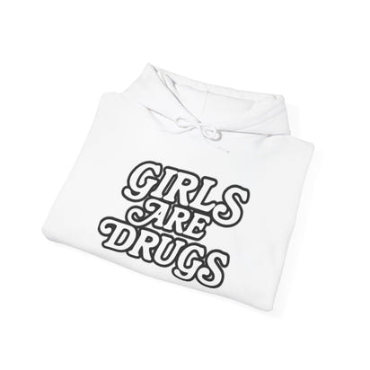 Hoodie - Girls are Drugs Design
