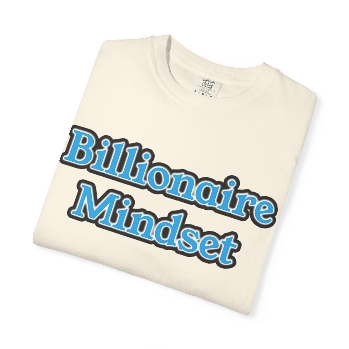 Billionaire Mindset T-Shirt