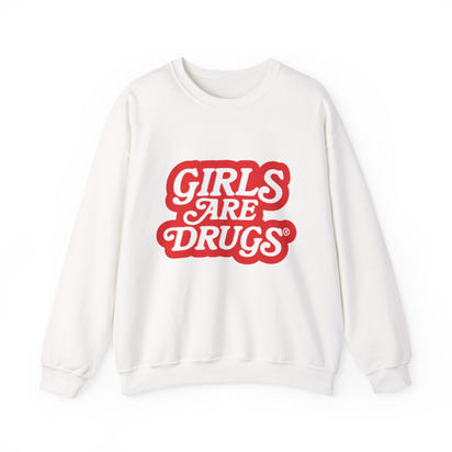 Sweatshirt Girls are Drugs Graphic Print