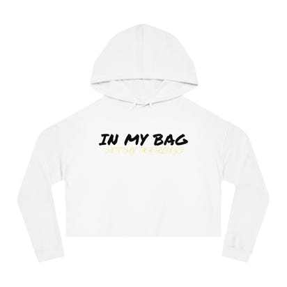 In My Bag not My Feelings Women’s Cropped Hooded Sweatshirt