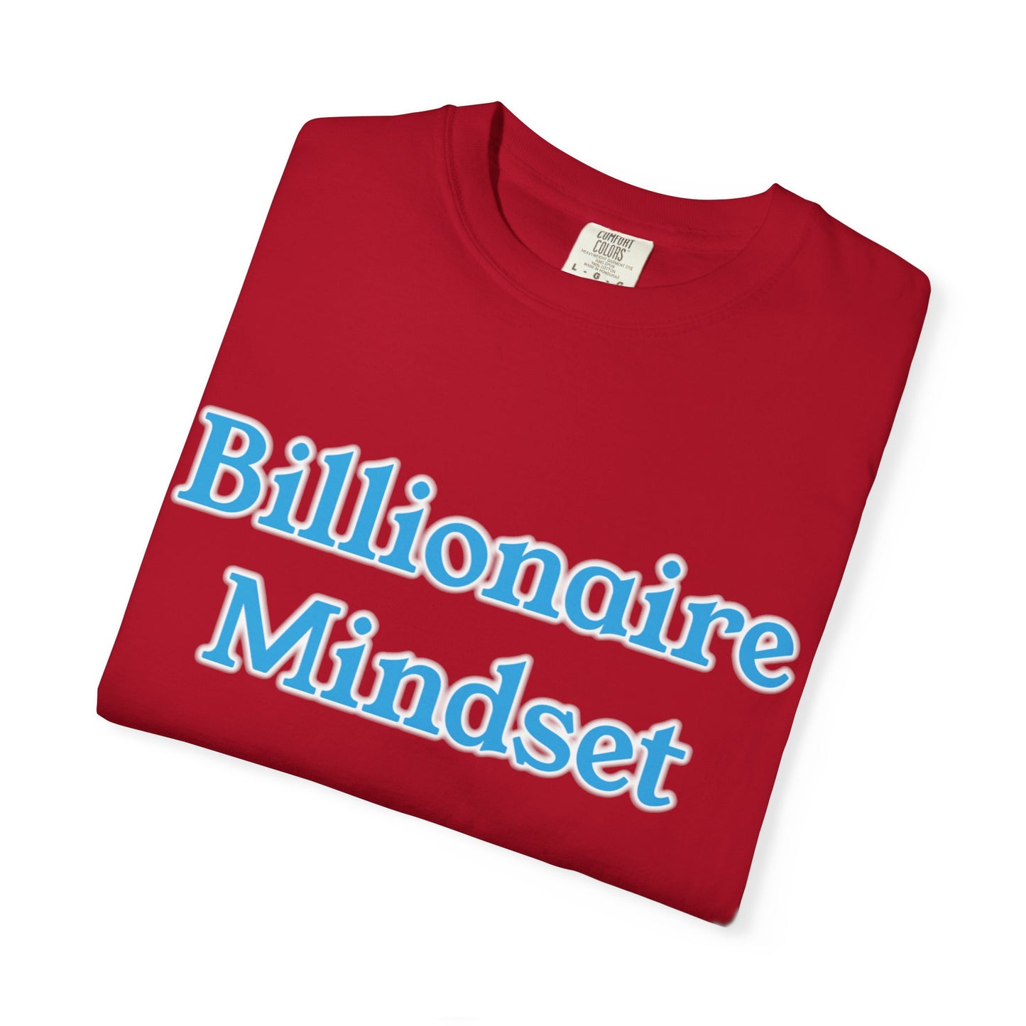 Billionaire Mindset T-Shirt