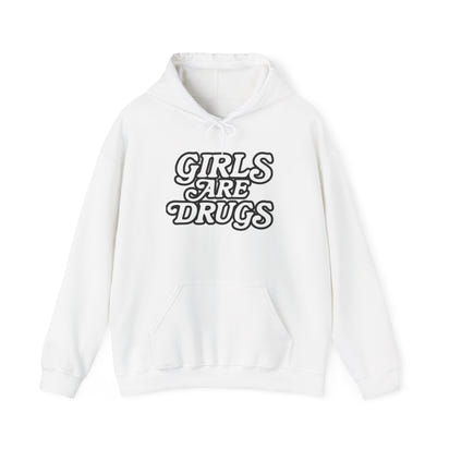 Hoodie - Girls are Drugs Design