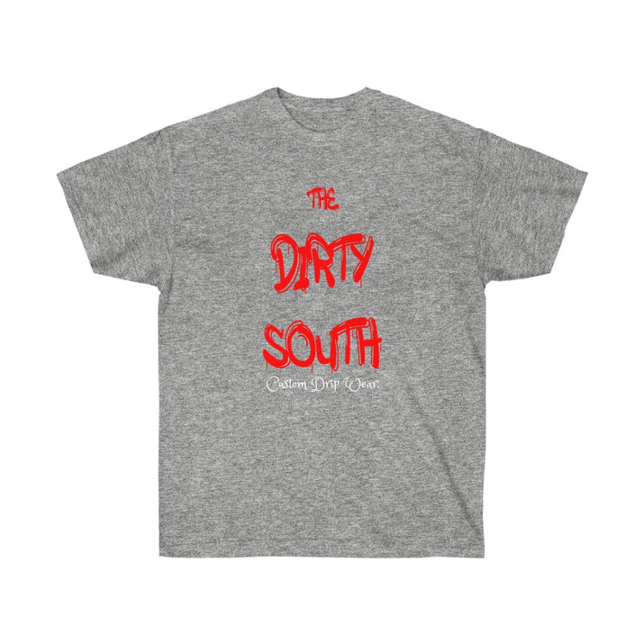 The Dirty South Unisex Tee, Custom Tee, Personalized tee, Dirty south - CustomDripStore