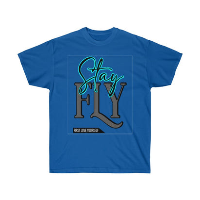 Stay Fly Unisex Ultra Cotton Tee - CustomDripStore