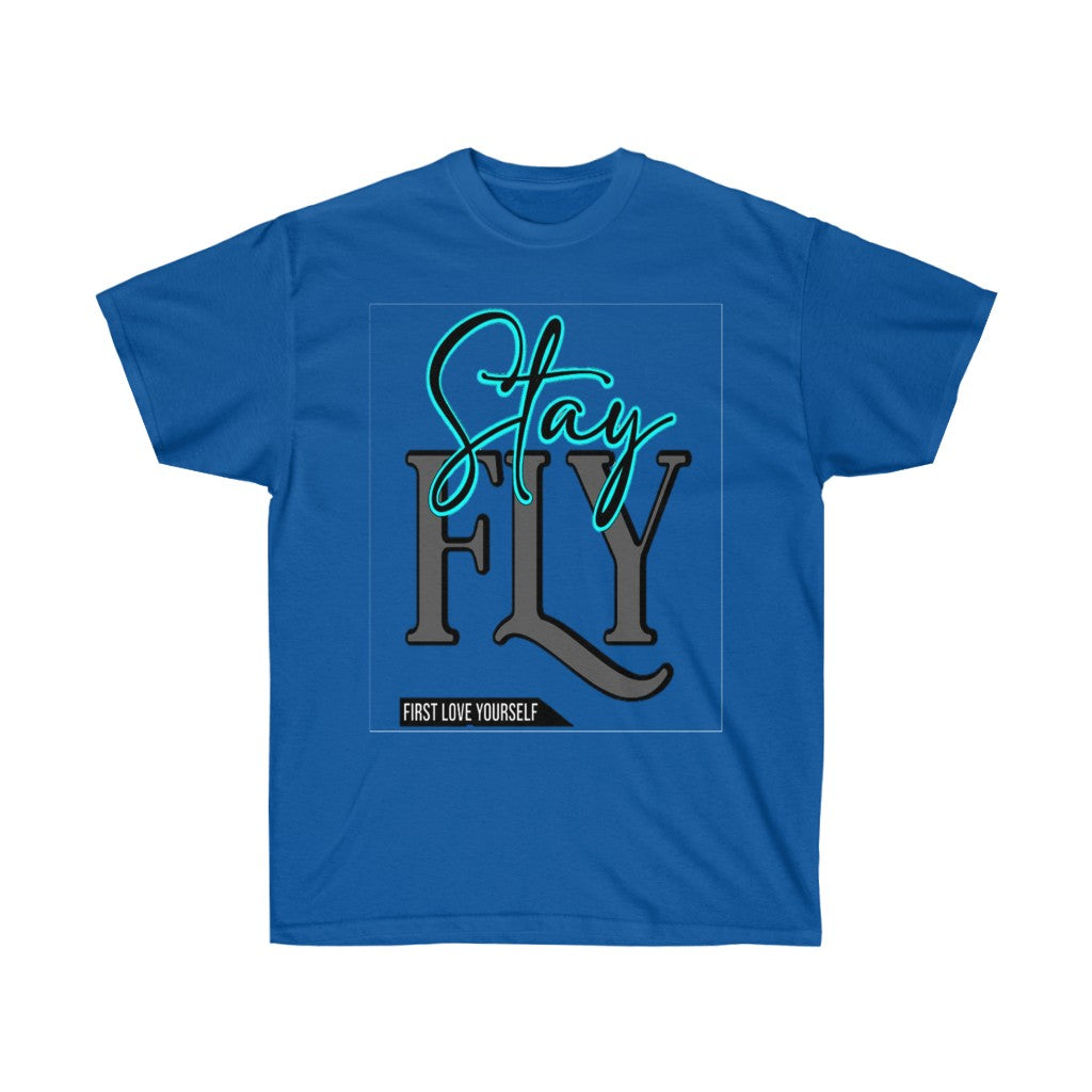 Stay Fly Unisex Ultra Cotton Tee - CustomDripStore