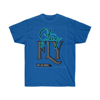 Stay Fly Unisex Ultra Cotton Tee - CustomDripStore