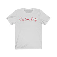Custom Drip Script Unisex Jersey Short Sleeve Tee - CustomDripStore
