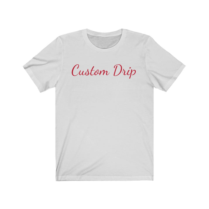 Custom Drip Script Unisex Jersey Short Sleeve Tee - CustomDripStore