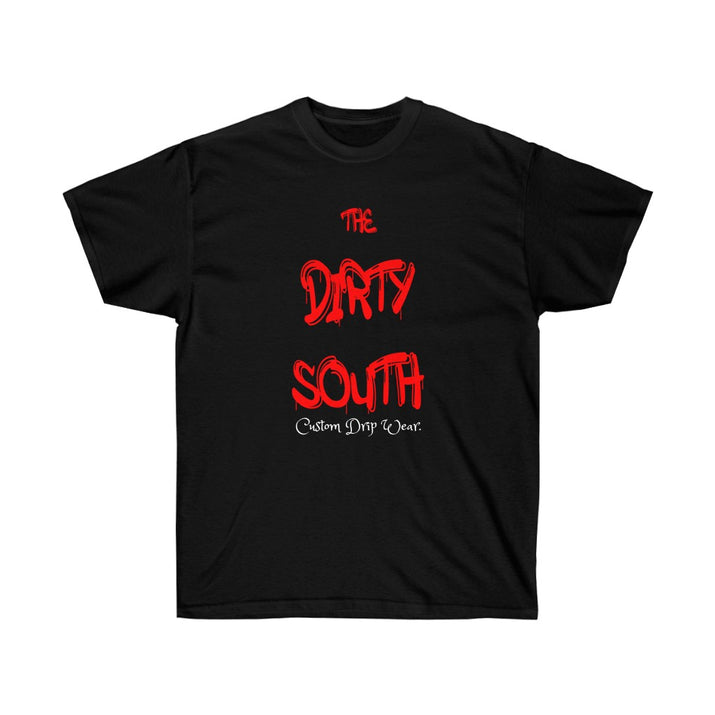 The Dirty South Unisex Tee, Custom Tee, Personalized tee, Dirty south - CustomDripStore