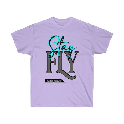 Stay Fly Unisex Ultra Cotton Tee - CustomDripStore