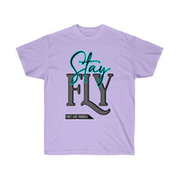 Stay Fly Unisex Ultra Cotton Tee - CustomDripStore