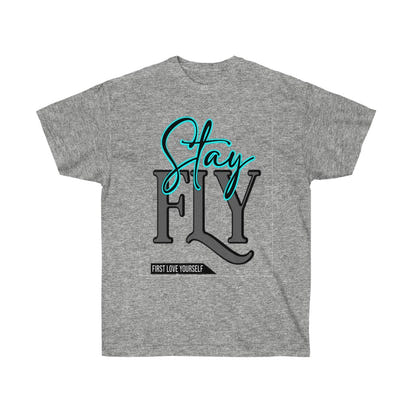 Stay Fly Unisex Ultra Cotton Tee - CustomDripStore