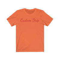 Custom Drip Script Unisex Jersey Short Sleeve Tee - CustomDripStore