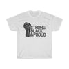 Strong Black & Proud Unisex Tee - CustomDripStore