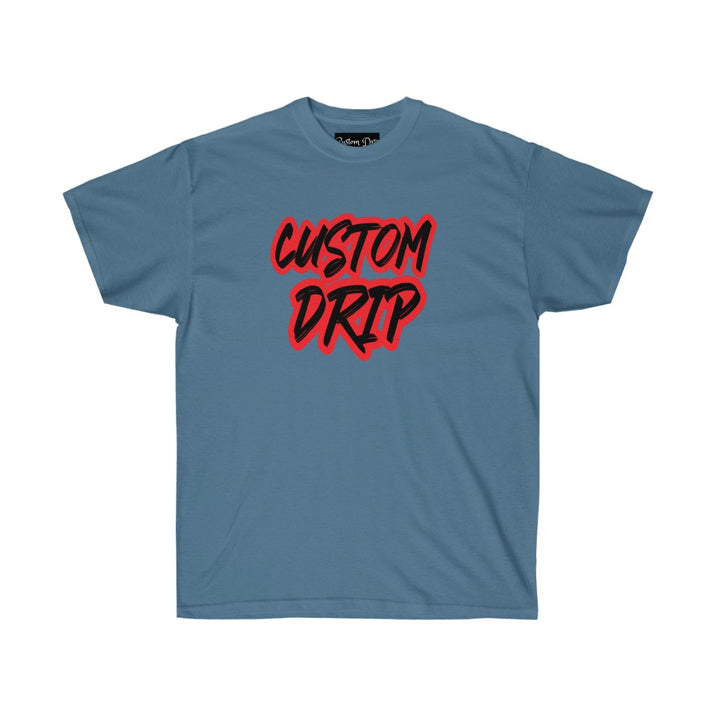 Custom Drip's Ultra Cotton Tee - CustomDripStore