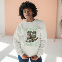 Make Money Not Friends Crewneck Sweatshirt - CustomDripStore
