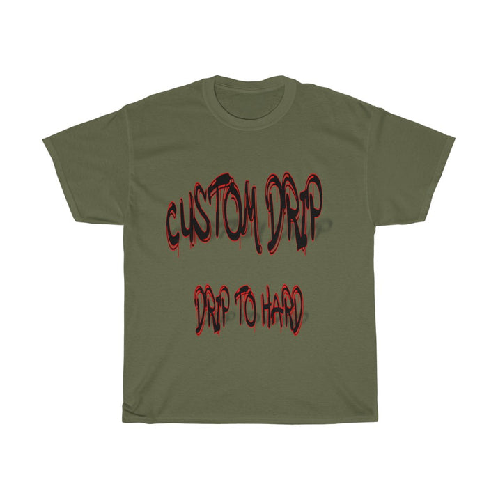 Custom Drip To Hard Unisex Tee - CustomDripStore