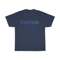 Custom Drips Unisex Heavy Cotton Tee - CustomDripStore