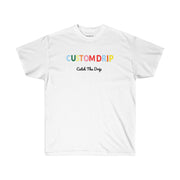 Custom Drips Colorful Unisex Ultra Cotton Tee - CustomDripStore