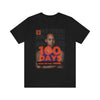 BG 100 Days Custom tshirt - CustomDripStore