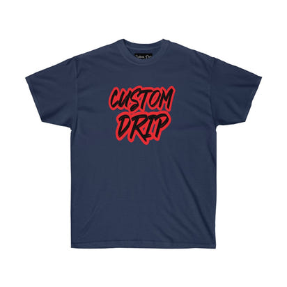 Custom Drip's Ultra Cotton Tee - CustomDripStore