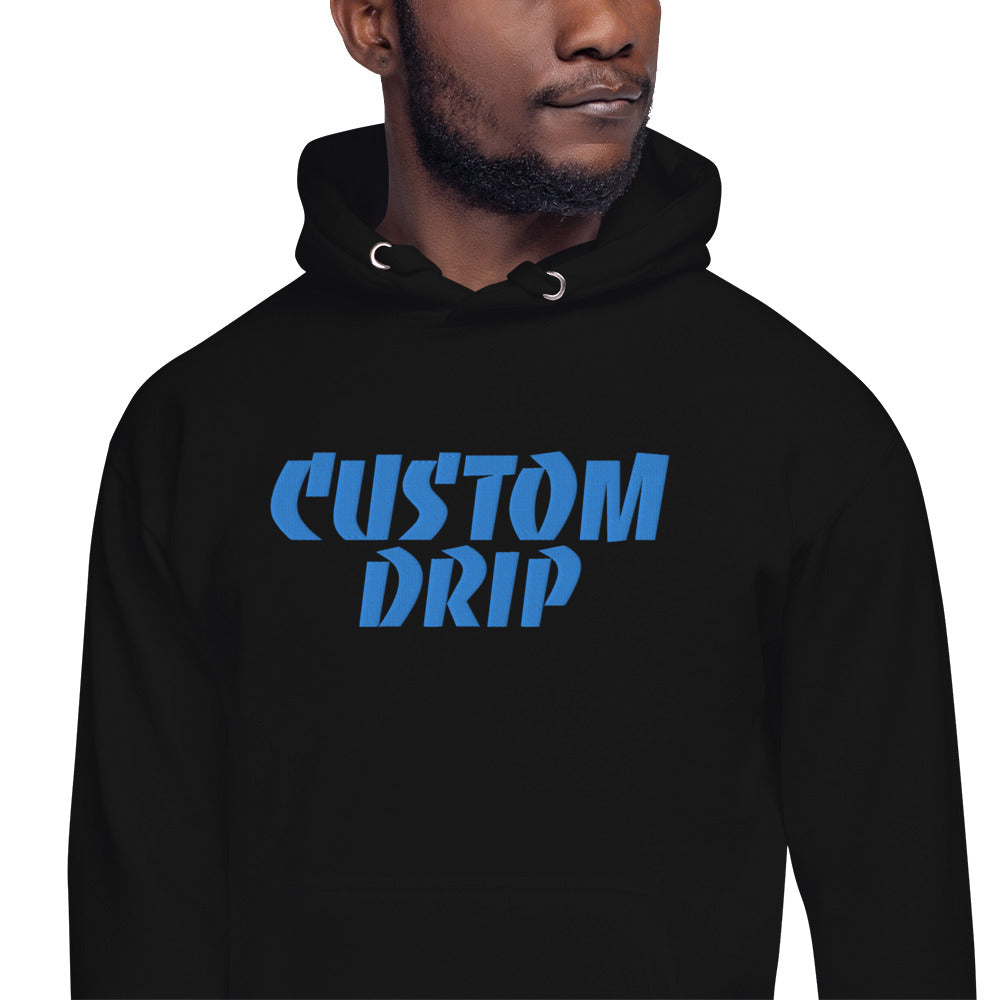 Custom Drip's Unisex Hoodie - CustomDripStore