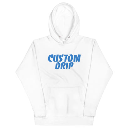 Custom Drip's Unisex Hoodie - CustomDripStore
